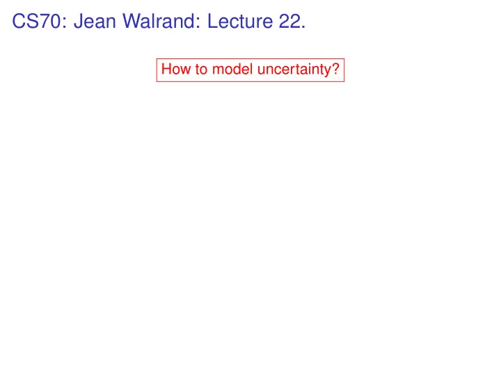 cs70 jean walrand lecture 22