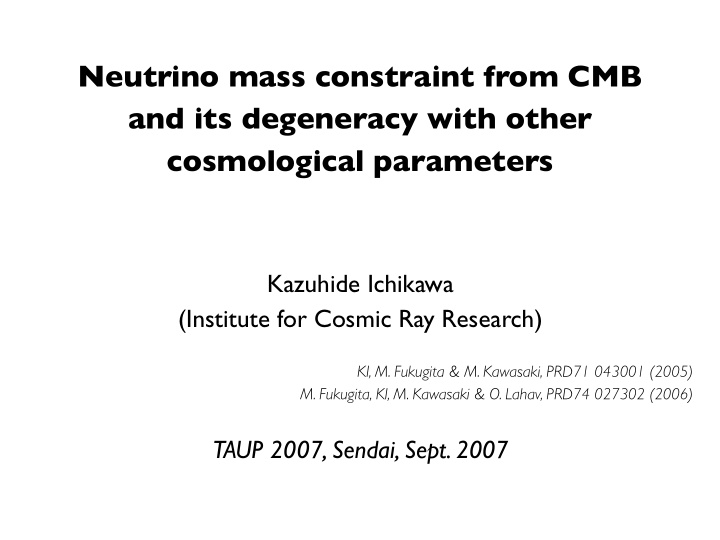 neutrino mass constraint from cmb and its degeneracy with