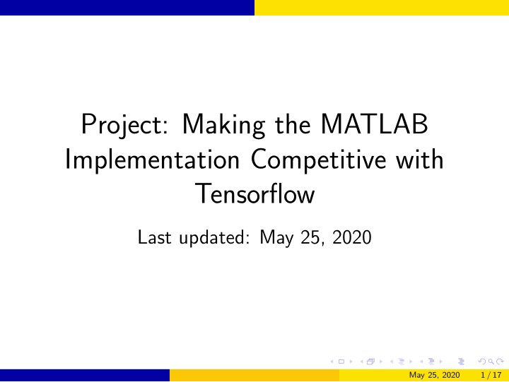 project making the matlab implementation competitive with