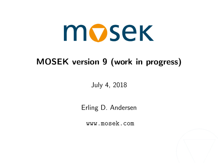 mosek version 9 work in progress