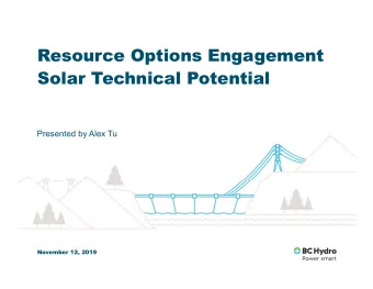 Resource Options Engagement  Solar Technical Potential  Presented by Alex Tu  November 12, 2019