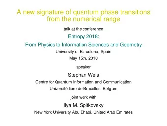 A new signature of quantum phase transitions  from the numerical range  talk at the conference