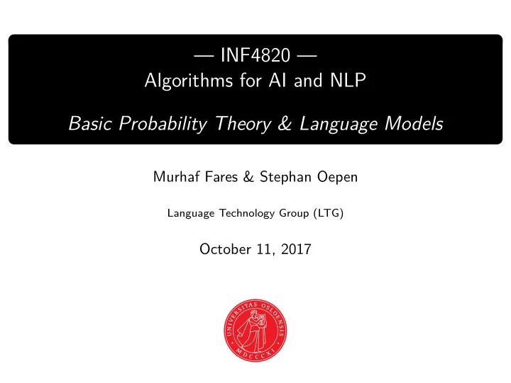 inf4820 algorithms for ai and nlp basic probability