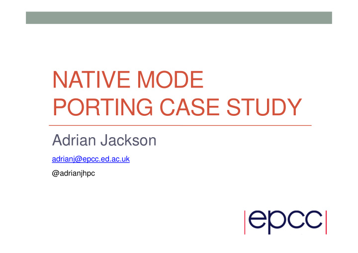 native mode porting case study