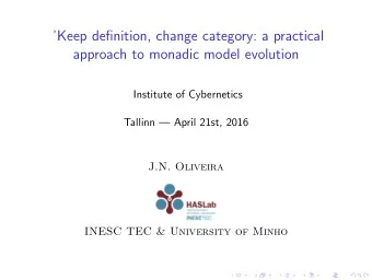 Keep definition, change category: a practical  approach to monadic model evolution  Institute of