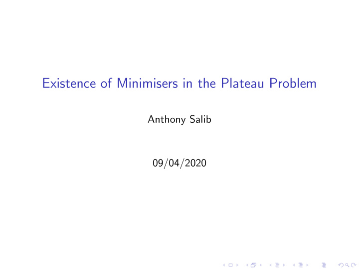 existence of minimisers in the plateau problem