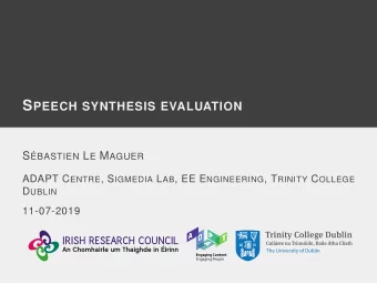 L ET  S RECAPITULATE [2/2] W HAT WE HERE NOWADAYS  Objectively  Wavenet was a game changer