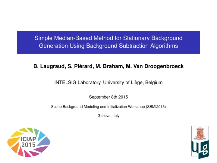 simple median based method for stationary background