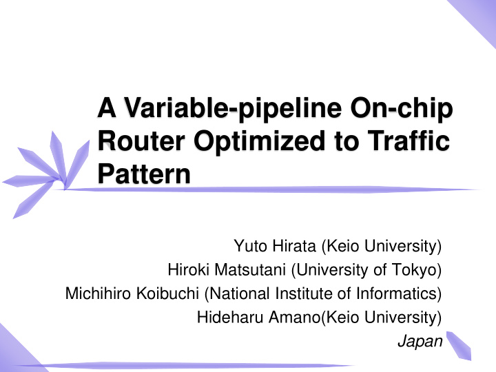 a variable pipeline on chip router optimized to traffic