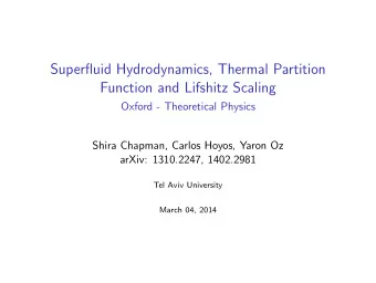 Superfluid Hydrodynamics, Thermal Partition  Function and Lifshitz Scaling  Oxford - Theoretical