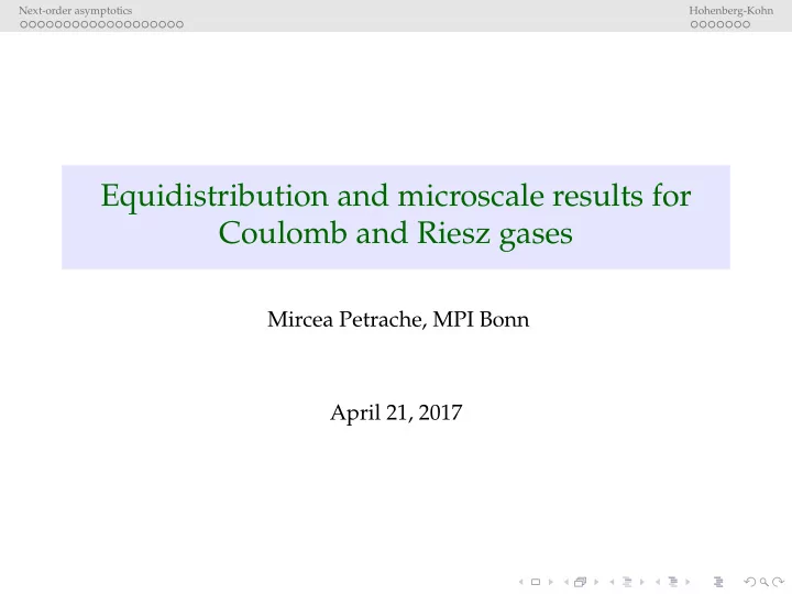 equidistribution and microscale results for coulomb and