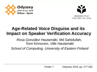 We considered age-related disguise as the  intentional modification of the speaker's voice to
