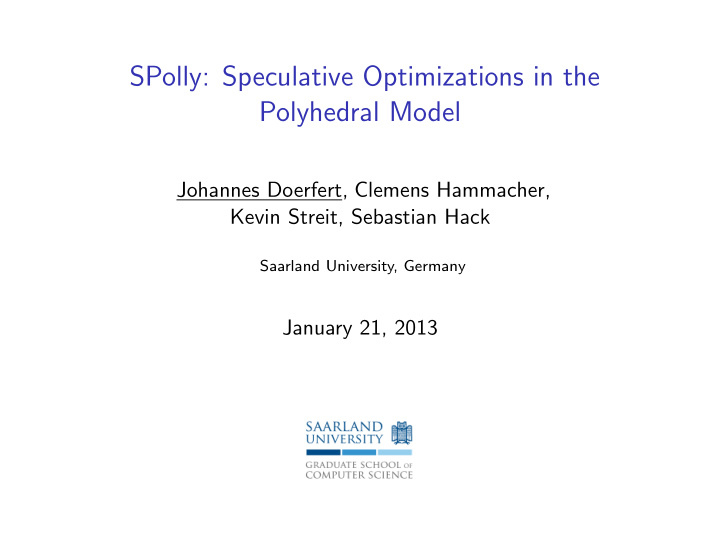 spolly speculative optimizations in the polyhedral model