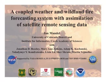 A coupled weather and wildland fire  forecasting system with assimilation  of satellite remote