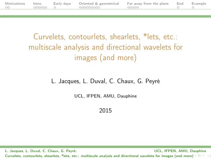 curvelets contourlets shearlets lets etc multiscale