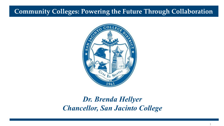 dr brenda hellyer chancellor san jacinto college