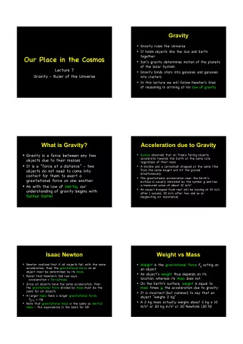 Our  Our Place  Place in  in the  the Cosmos  Cosmos  Suns gravity determines motion of the