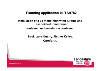 Planning application 01/12/0782  Installation of a 78 metre high wind turbine and  associated