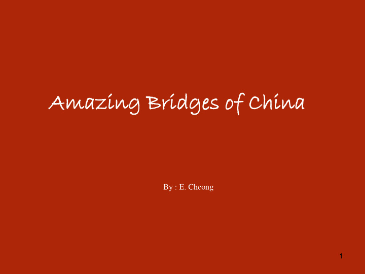 amazing zing bridges ges of china na