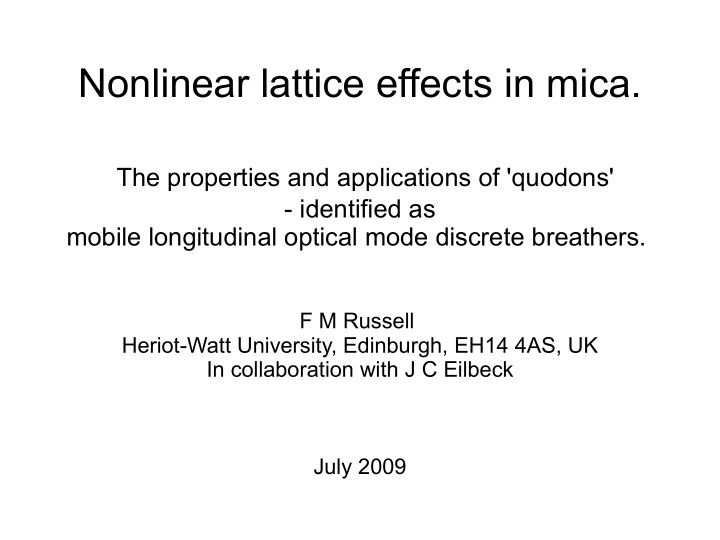 nonlinear lattice effects in mica