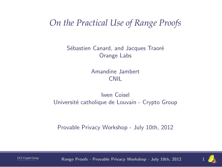 on the practical use of range proofs