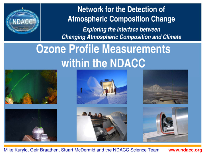 ozone profile measurements within the ndacc