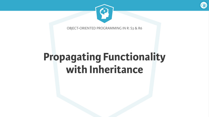propagating functionality with inheritance