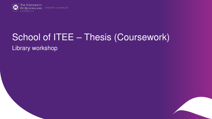 school of itee thesis coursework