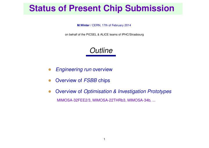 status of present chip submission