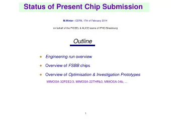 Status of Present Chip Submission M.Winter / CERN, 17th of February 2014  on behalf of the PICSEL