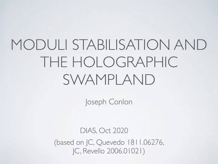 moduli stabilisation and the holographic swampland