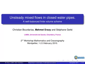 Unsteady mixed flows in closed water pipes.  A well-balanced finite volume scheme Christian