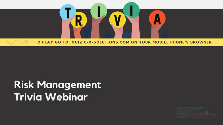 risk management trivia webinar joshua m rogove