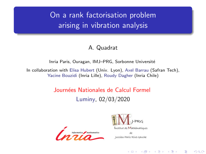 on a rank factorisation problem arising in vibration