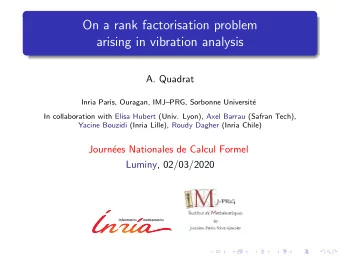 On a rank factorisation problem  arising in vibration analysis  A. Quadrat  Inria Paris, Ouragan,