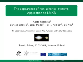The appearance of non-spherical systems.  Application to LMXB nska 1  Agata R  o  za ldycki 1