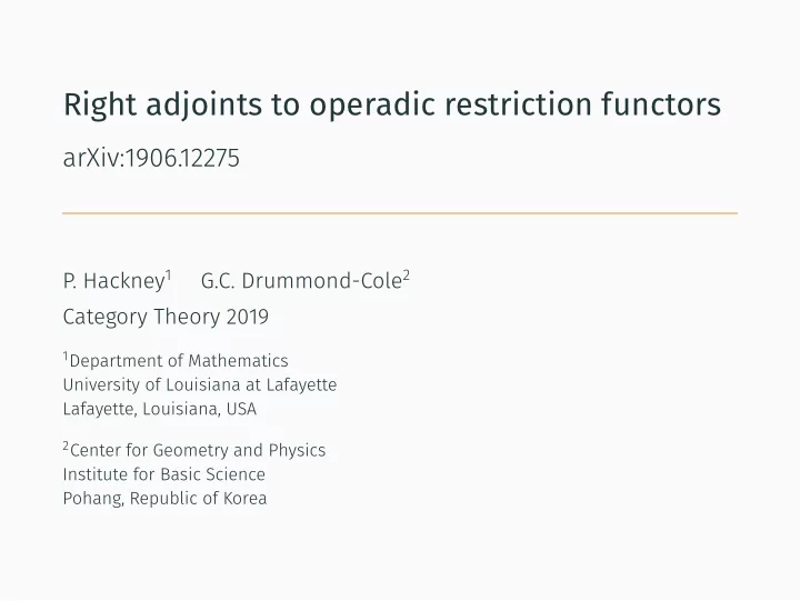 right adjoints to operadic restriction functors