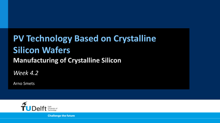 pv technology based on crystalline silicon wafers