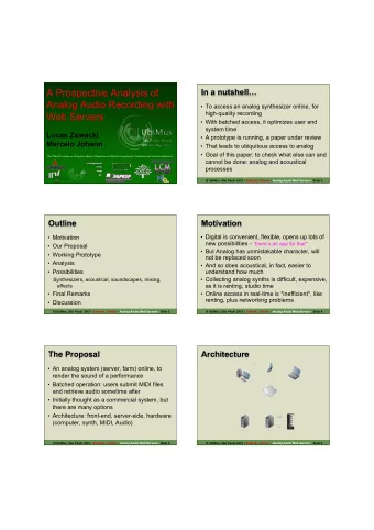 A Prospective Analysis of  In a nutshell  Analog Audio Recording with  To access an analog