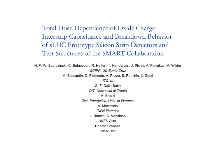 total dose dependence of oxide charge interstrip