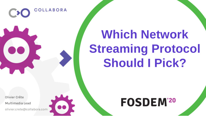 which network streaming protocol should i pick