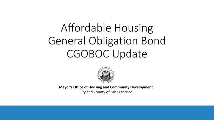affordable housing general obligation bond cgoboc update
