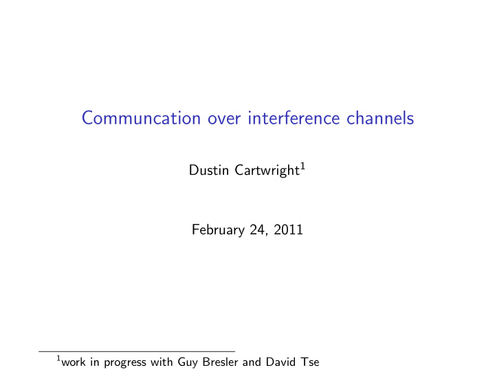 communcation over interference channels