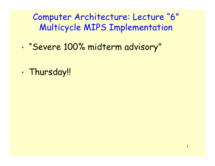 computer architecture lecture 6 multicycle mips