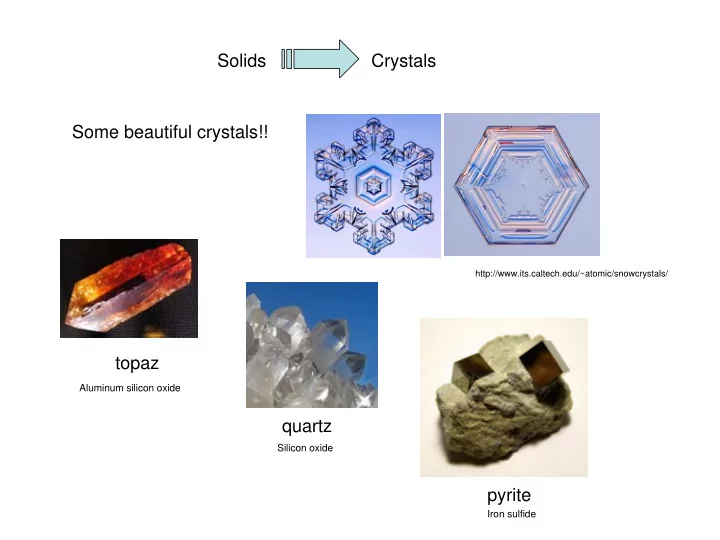 solids crystals some beautiful crystals