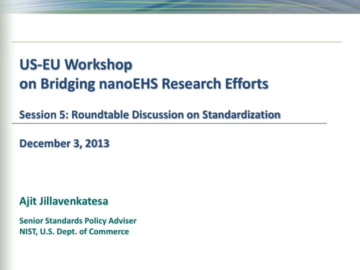 ajit jillavenkatesa senior standards policy adviser nist