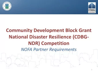 Community Development Block Grant  National Disaster Resilience (CDBG- NDR) Competition  NOFA