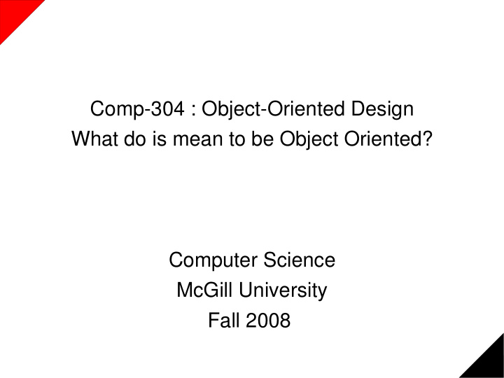 comp 304 object oriented design what do is mean to be