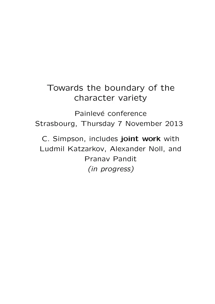 towards the boundary of the character variety