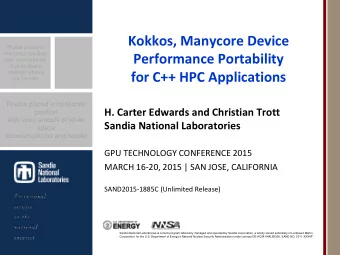 Kokkos, Manycore Device  Photos placed in  horizontal position  Performance Portability  with even